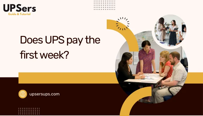 Does UPS Pay the First Week