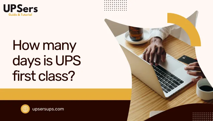 How Many Days Is UPS First Class