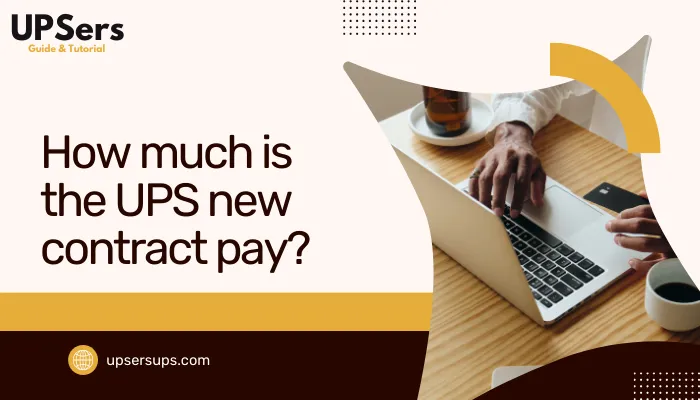 How Much Is the UPS New Contract Pay