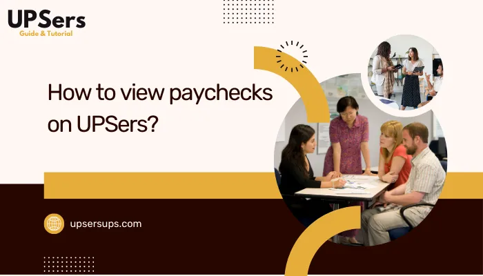 How to View Paychecks on Upsers