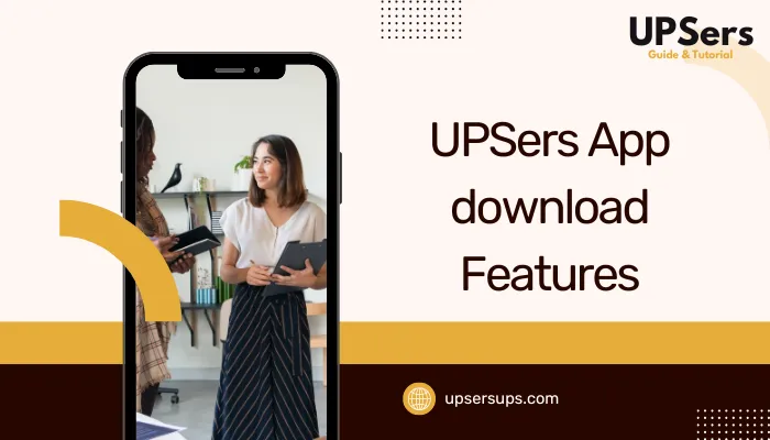 UPSers App Download Features