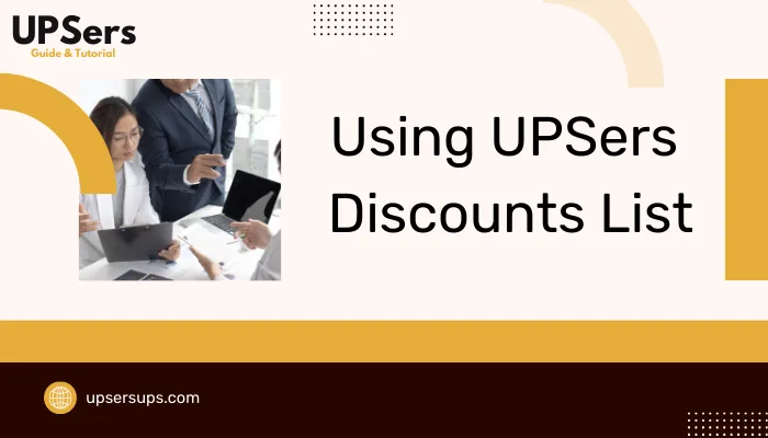 Using UPSers Discounts List